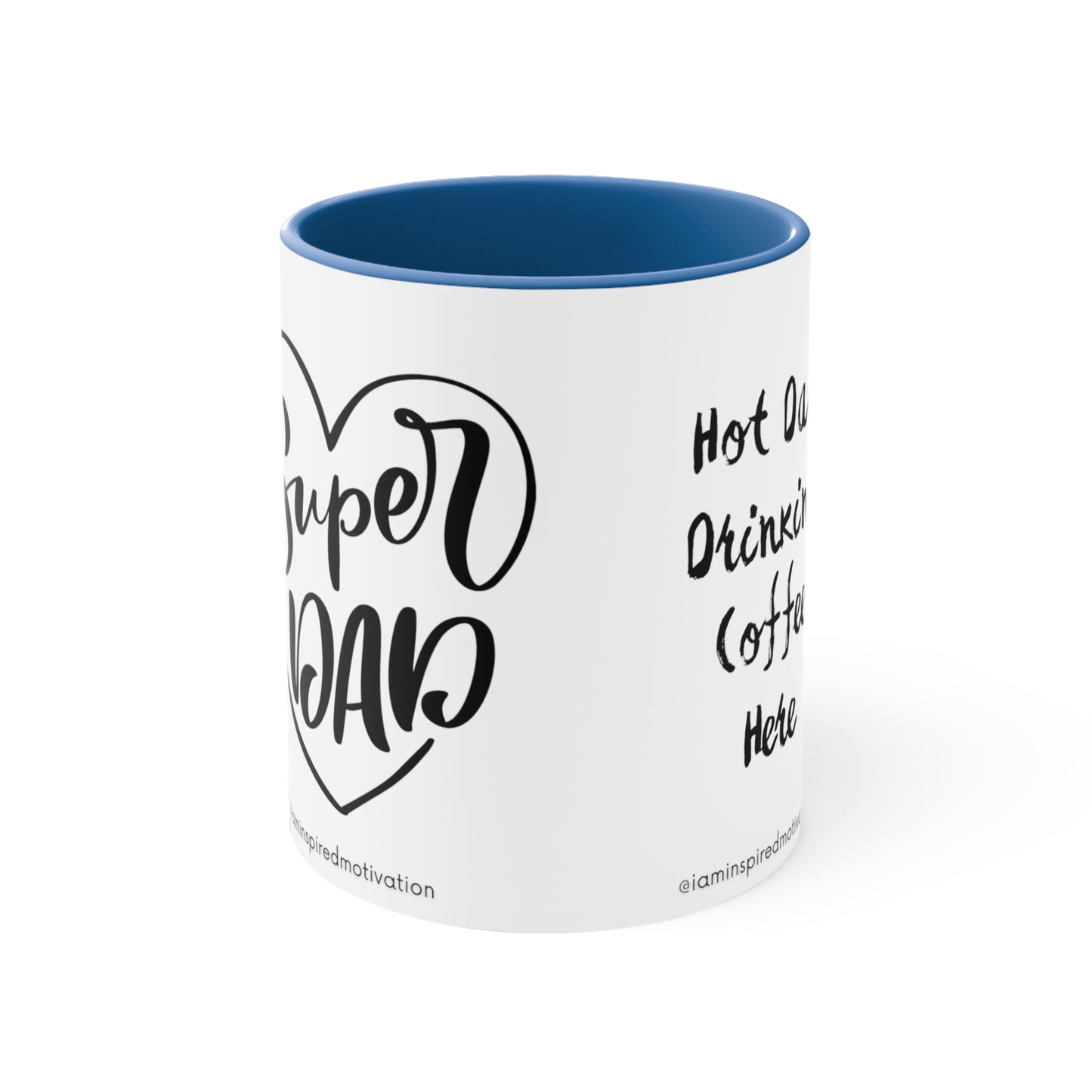 "Super-Hot Dad" Accent Coffee Mug, 11oz