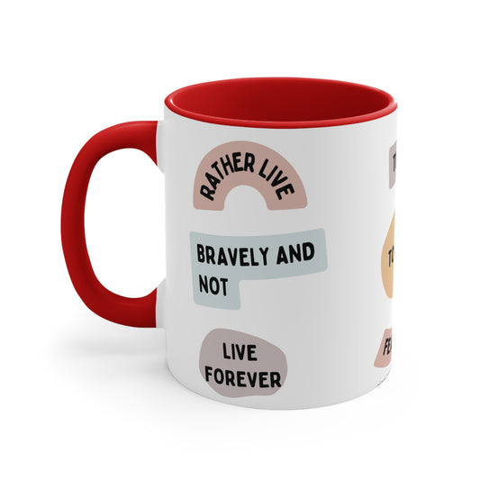 "Live Boldly" Accent Coffee Mug, 11oz