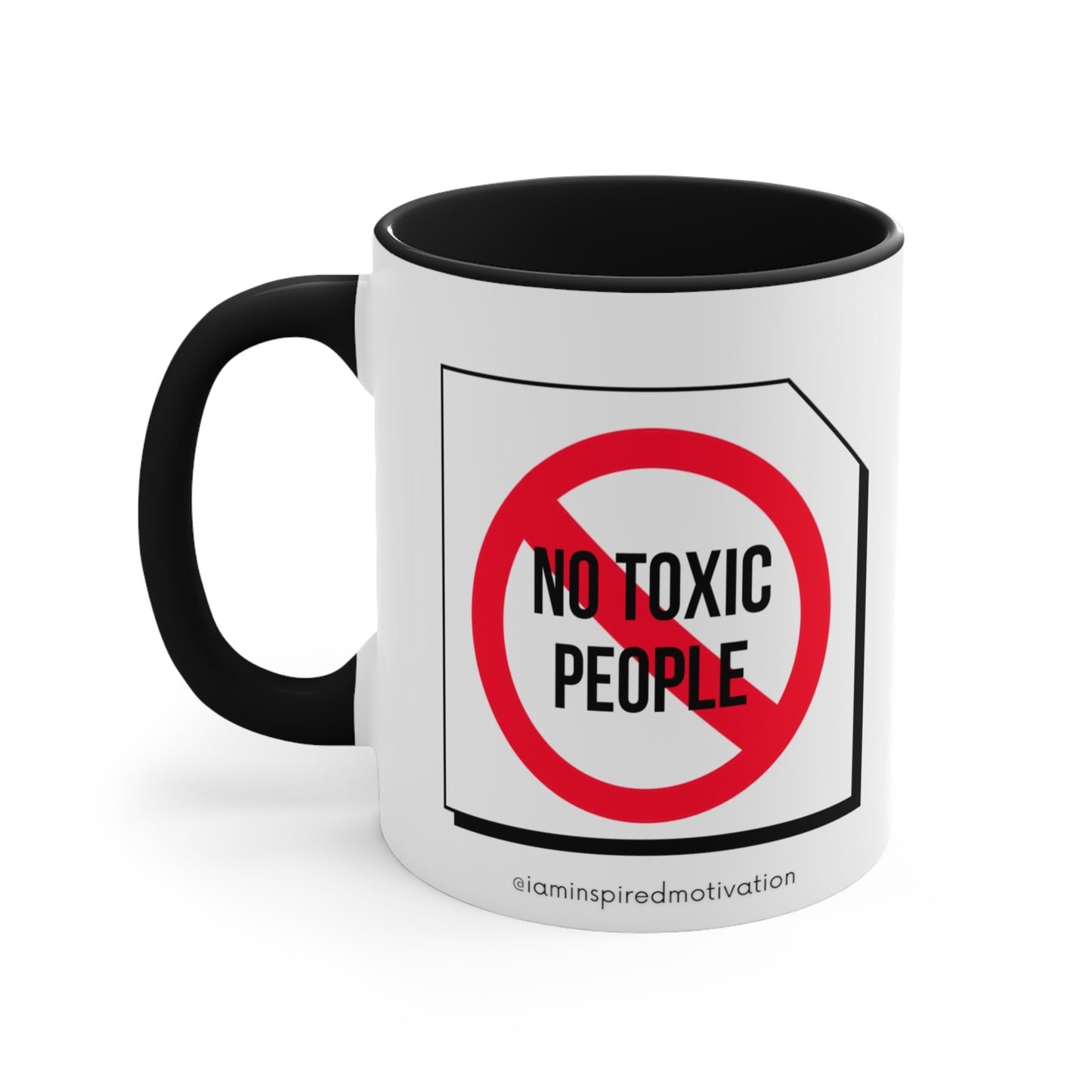 "No-Toxic-People-Poison-Already-Inside" Accent Coffee Mug, 11oz